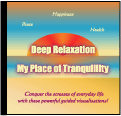 Deep Relaxation & My Place of Tranquillity CD