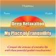 Deep Relaxation is essential for good health and inner peace